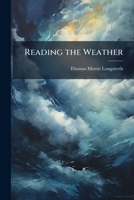 Reading the Weather 102336610X Book Cover