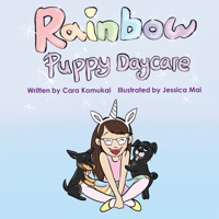 Rainbow Puppy Daycare 1777889308 Book Cover