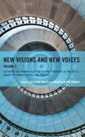 New Visions and New Voices: Extending the Principles of Archetypal Pedagogy to Include a Variety of Venues, Issues, and Projects 1475870094 Book Cover