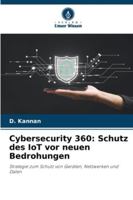 Cybersecurity 360: Schutz des IoT vor neuen Bedrohungen (German Edition) 6200758832 Book Cover