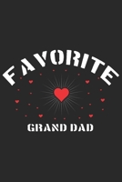 Favorite Grand Dad: Gift for your dad,uncle,step dad,grandpa,father in law and also for fathers day gift 1699884498 Book Cover
