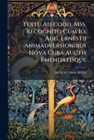 Textu Ad Codd. Mss. Recognito Cum IO. Aug. Ernestii Animadversionibus Nova Cuba Auctis Emendatisque 1277685126 Book Cover