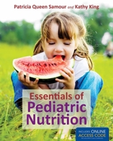 Essentials of Pediatric Nutrition 1284289990 Book Cover