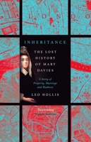 Inheritance: The Lost History of Mary Davies: A Story of Property, Marriage and Madness 0861543041 Book Cover