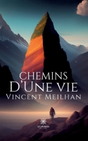 Chemins d'une vie (French Edition) B0CKBF5ZCB Book Cover