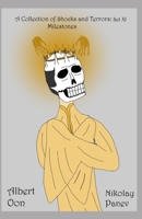 A Collection of Shocks and Terrors: Set XI: Milestones B09JJGSQX3 Book Cover