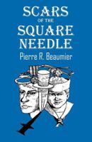 Scars of the Square Needle 1598000020 Book Cover