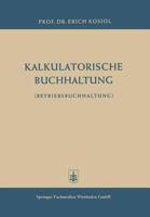 Kalkulatorische Buchhaltung: Betriebsbuchhaltung 3663033228 Book Cover