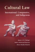 Cultural Law: International, Comparative, and Indigenous 0521865506 Book Cover