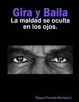 Gira y Baila 1387535307 Book Cover