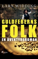 Guldfeberns Folk: En Aventyrsroman null Book Cover