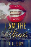 I Am The Streets 0692687645 Book Cover