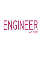 Engineer est. 2019: Das handliche leere dot grid Notizbuch f�r Ingenieure - 120 Seiten in ca. A5 Softcover - Perfekt als Tagbuch f�r die Schule, Arbeit, Studium oder als Geschenkidee zum Geburtstag, O 1079107614 Book Cover