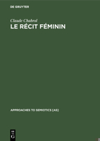 Le récit féminin 9027917876 Book Cover