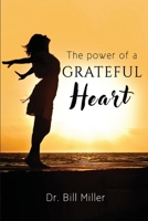 The Power of a Grateful Heart B08Y4GTB78 Book Cover