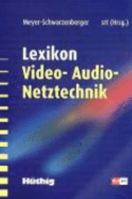 Lexikon Video- und Audio- Netztechnik 3778528564 Book Cover