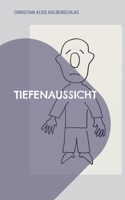 Tiefenaussicht: Insideout-G.Dichte der Depression (German Edition) 3819233555 Book Cover