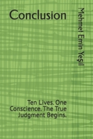 Conclusion: Ten Lives. One Conscience. The True Judgment Begins. B0F9ZMK4HW Book Cover