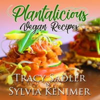Plantalicious: Vegan Recipes 1726071162 Book Cover