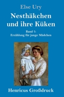 Nesthäkchen, Bd.6, Nesthäkchen und ihre Küken 1539115534 Book Cover