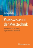 Praxiswissen in der Messtechnik : Arbeitsbuch F?r Techniker, Ingenieure und Studenten 3658278013 Book Cover