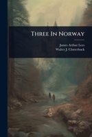 Three In Norway 1024937488 Book Cover