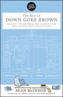 The Best Of Down Goes Brown: Greatest Hits and Brand New Classics-to-Be from Hockey's Most Hilarious Blog 1118358309 Book Cover