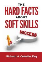 The Hard Facts About Soft Skills 1732234108 Book Cover