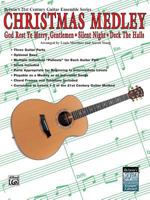 21st Century Guitar Ensemble -- Christmas Medley (21st Century Guitar Ensemble Series:) 0769215475 Book Cover