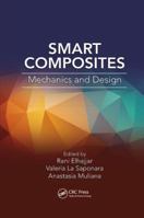 Smart Composites: Mechanics and Design 1439895910 Book Cover