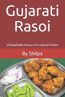 Gujarati Rasoi: Unforgettable Flavours of A Gujarati Kitchen B092L5X9T6 Book Cover