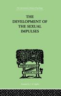 The Development Of The Sexual Impulses 1138875503 Book Cover