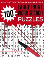 Adult Activity Book Brain Exercises 100 Large Print Word Search Puzzles: Red - Brain Booster Entertainment 1081044012 Book Cover