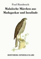 Malaiische M�rchen Aus Madagaskar Und Insulinde 3743728419 Book Cover