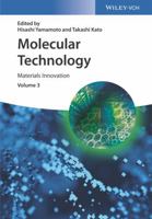 Molecular Technology, Volume 3: Materials Innovation 3527341617 Book Cover
