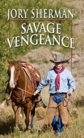 Savage Vengeance 0425242072 Book Cover