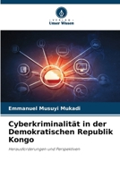Cyberkriminalität in der Demokratischen Republik Kongo (German Edition) 620989819X Book Cover