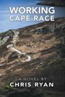 Working Cape Race 1777796458 Book Cover