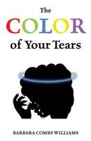 The Color of Your Tears 1733635203 Book Cover