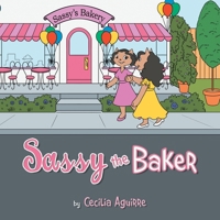 Sassy the Baker B0BRN5F1P3 Book Cover