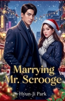 Marrying Mr. Scrooge B0FRPFL34V Book Cover