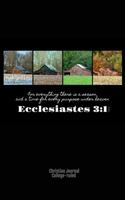 Christian Journal For Everything There is a Season: Ecclesiastes 3:1 1955861161 Book Cover