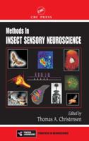 Methods in Insect Sensory Neuroscience (Frontiers in Neuroscience Series) 0367393468 Book Cover