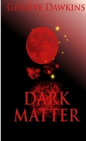 Dark Matter 1300067888 Book Cover