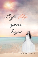 Lift up Your Eyes 1664142541 Book Cover