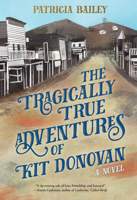 The Tragically True Adventures of Kit Donovan 0807581437 Book Cover