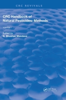 Handbook of Natural Pesticides: Methods,Theory and Practice,  Volume I 1315893614 Book Cover
