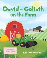 David and Goliath on the Farm 1098049926 Book Cover