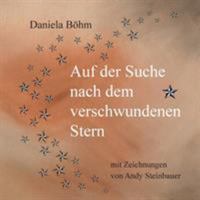 Auf der Suche nach dem verschwundenen Stern 3743196670 Book Cover