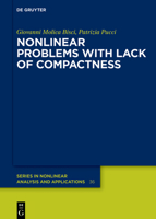 Nonlinear Problems with Lack of Compactness 3110648865 Book Cover